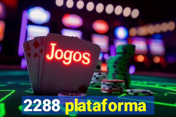 2288 plataforma